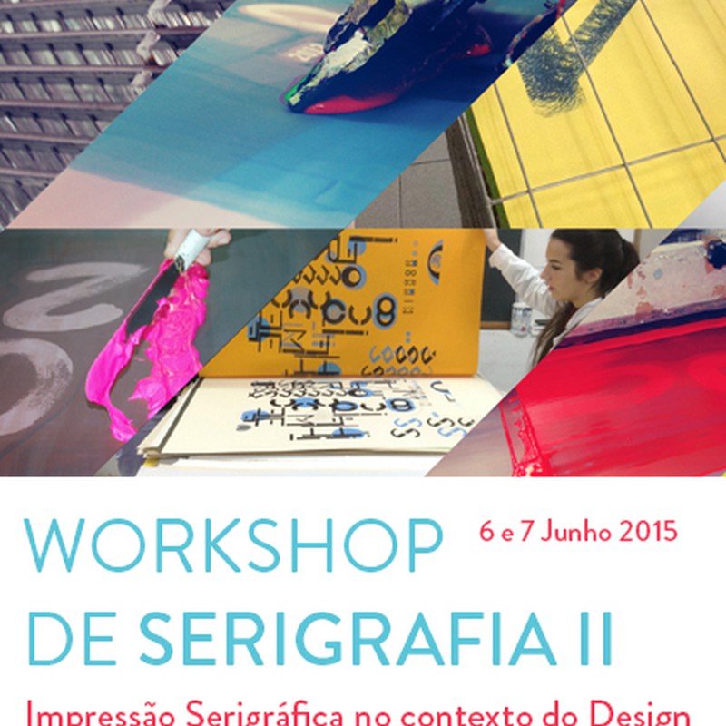 Serigraphy II Workshop - Screen printing in the context of Design