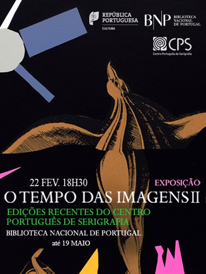 «El Tiempo de las Imágenes II» Ediciones recientes del CPS en la Biblioteca Nacional de Portugal